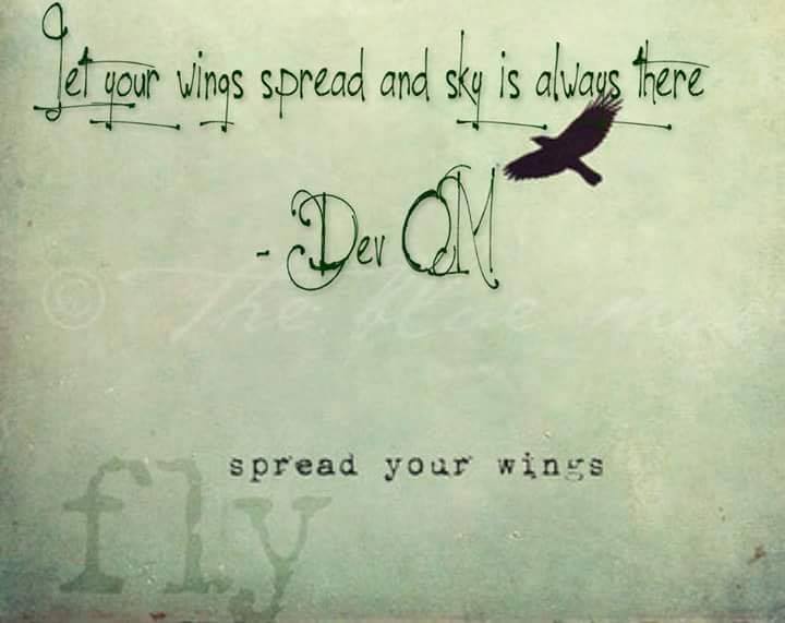 Spread your wings Dev OM Quotes